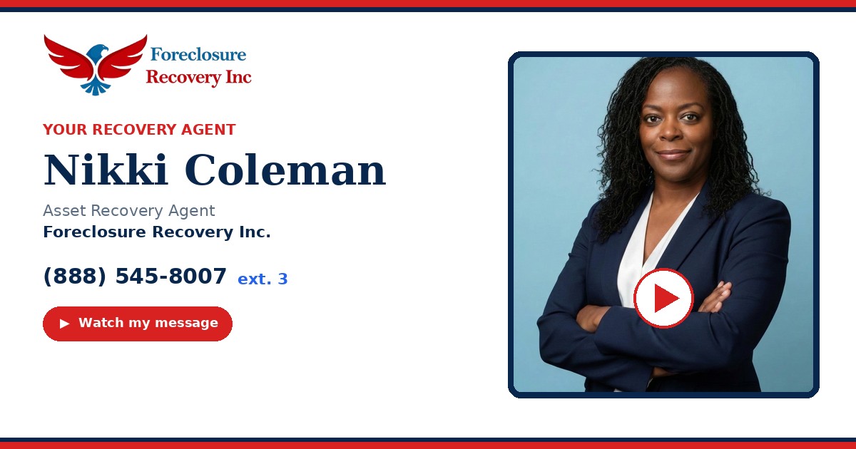 Nikki Coleman — Asset Recovery Agent, Foreclosure Recovery Inc. (888) 545-8007 ext. 3